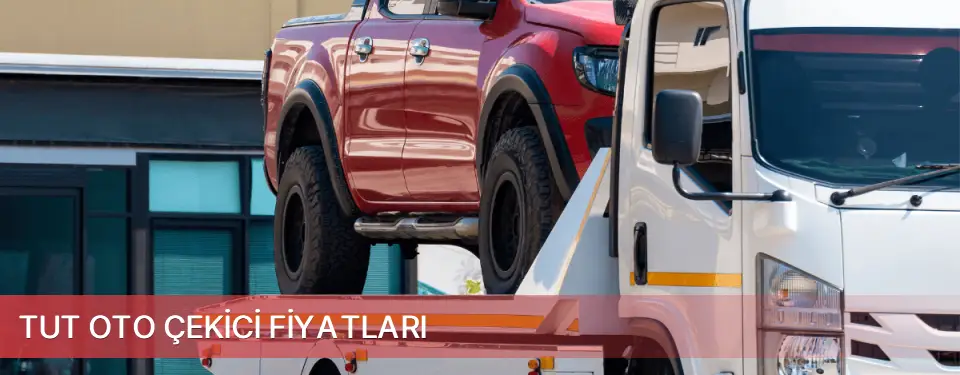 Tut İlçemi Oto Çekici Fiyatları